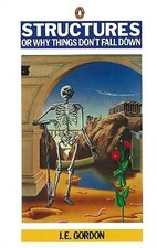 Structures: Or Why Things