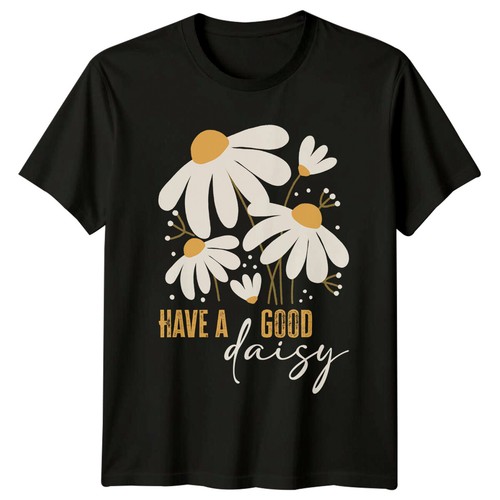 Have good daisy floral - a,