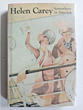 Helen Carey Somewhere In America by Martha Trent 1935 Goldsmith hardback
