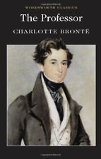 The Professor (Wordsworth Classics)-Charlotte Brontë, Dr Sally Minogue, Dr Keit
