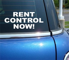 RENT CONTROL NOW STICKER DECAL