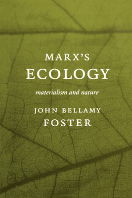 Marx ecology materialism - ecology:,