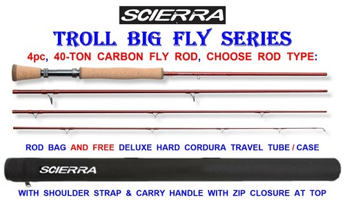 Scierra troll big fly rod - troll, for