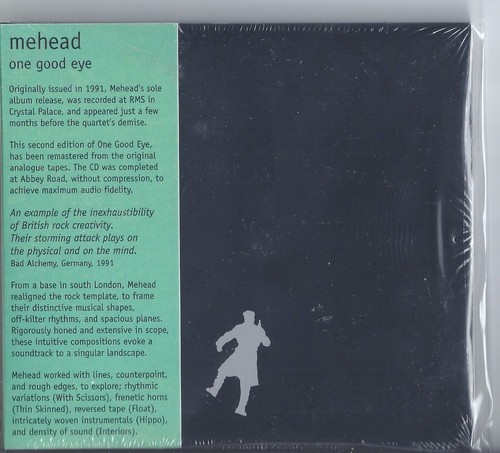 Mehead one good eye - one,