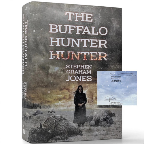 Signed the buffalo hunter - signed,