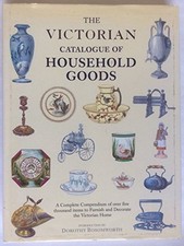 Victorian Catalogue of Household Go..., Bosomworth, Dor