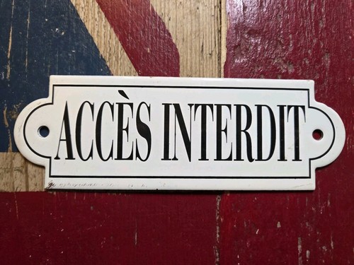 Acces interdit vintage enamel - vintage,