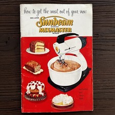 Sunbeam Automatic Mixmaster Mixer Instruction and Recipe Book VTG Staple Bound