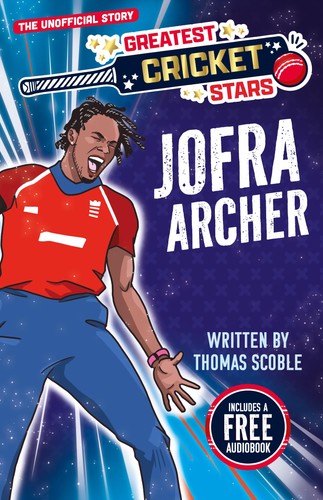 Jofra archer the incredible - jofra,