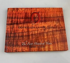 Outrigger Canoe Club The First