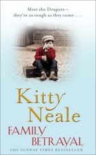 Family Betrayal By Kitty Neale. 9781847560223