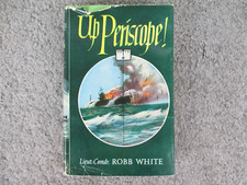 Up Periscope Lt Cmdr Robb White USN Action Submarine War Biography Vintage HC+DJ