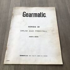 GEARMATIC MODEL 30 HYDRAULIC WINCH  DRUM WITH FREE FALL PARTS MANUAL 