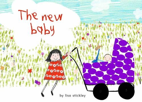 The new baby - the, stickley,