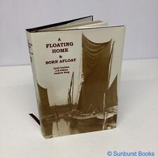 A Floating Home & Born Afloat