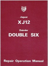 JAGUAR XJ12 S1 S2 5.3 LITRE V12 SALOON COUPE 1972-79 FACTORY REPAIR MANUAL *VGC*