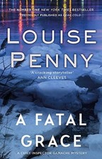 A Fatal Grace (Chief Inspector Gamache),Louise Penny
