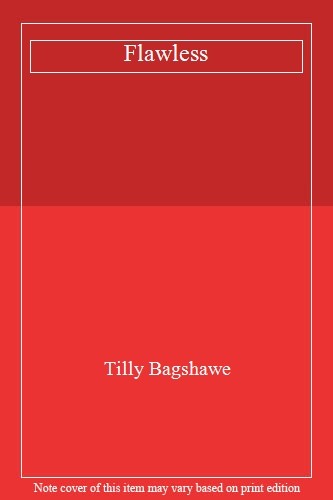 Flawless tilly bagshawe - flawless,tilly, bagshawe-