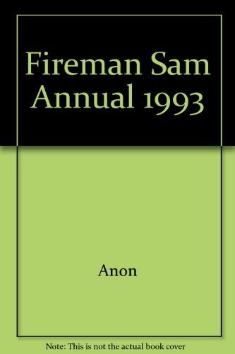 Fireman sam annual 1993 anon - sam,