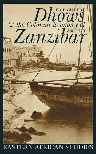Dhows and the colonial economy - and,