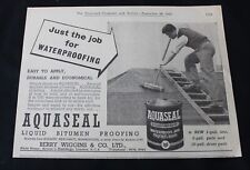 1950 Small Print Advert BERRY & WIGGINS "AQUASEAL" ROOF WATERPROOFING 8" x 6"