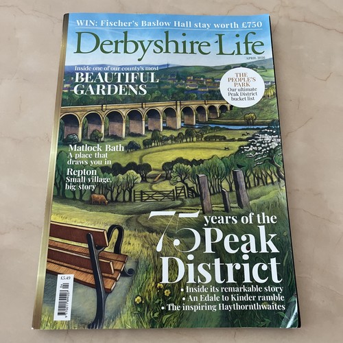 Derbyshire life magazine april - derbyshire,