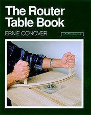 The Router Table Book by Conover, Ernie Paperback Book The Cheap Fast Free Post