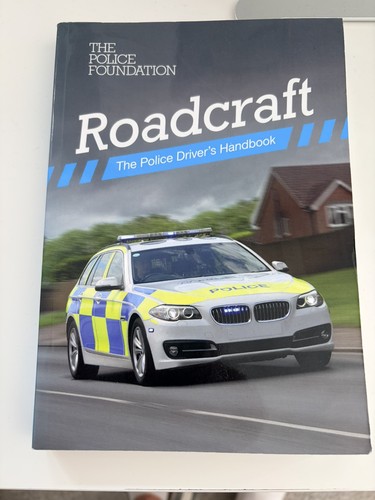 Roadcraft the police - roadcraft,