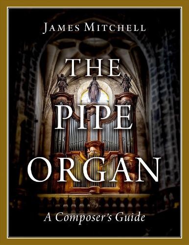 The pipe organ james - pipe, by