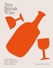 New British Wine: New Makers