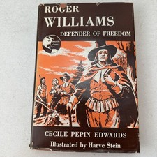 Roger Williams Defender of Freedom Cecile Pepin Edwards HC DJ 1957
