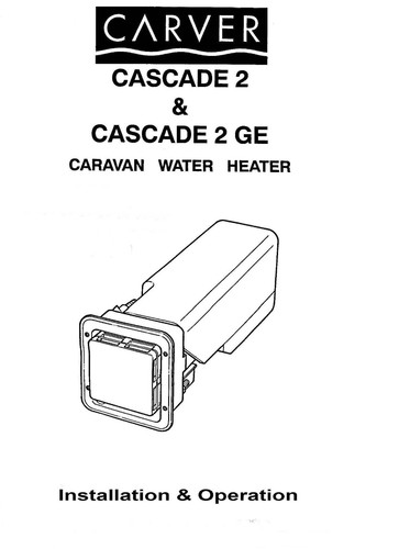 Carver cascade install - 2&ge, &