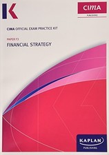 F3 Financial Strategy - CIMA Exam Practice Kit F3 Financial Strategy - CIMA Exa
