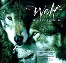 WOLF SPIRIT OF THE WILD - 0806986301, hardcover, Douglas H Chadwick