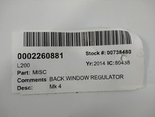 2014 MITSUBISHI L200 BACK WINDOW REGULATOR  (*) 