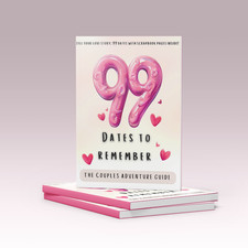 99 Dates To Remember: The couples adventure guide | Fill your love story