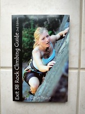 EXIT 38 ROCK CLIMBING GUIDE By
