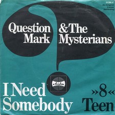? & The Mysterians / I Need