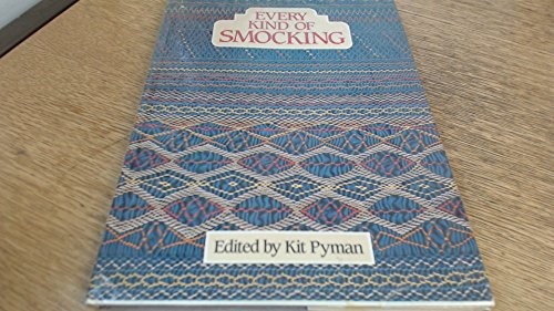 Every kind smocking - kind, of