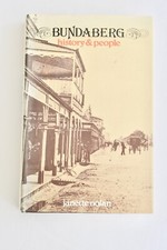 Bundaberg: History and People