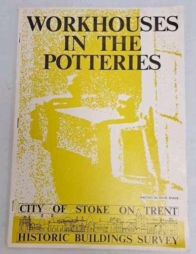Workhouses the potteries - workhouses,