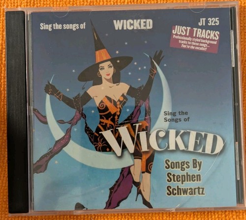 Wicked sing the songs - wicked, of