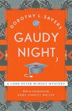 Gaudy Night Dorothy L. Sayers