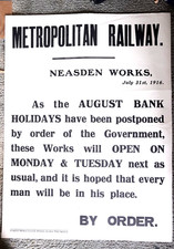 METROPOLI`TAN RAILWAY NEASDEN WORKS 1916 POSTER re BANK HOLIDAY WW1 CANCELLATION