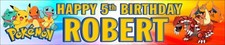 2 x Pokemon Personalised Birthday Banners