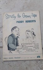 STRICTY FOR GROWN UPS Piano Score Music Paddy Roberts 1959