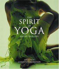 The Spirit of Yoga, Phillips