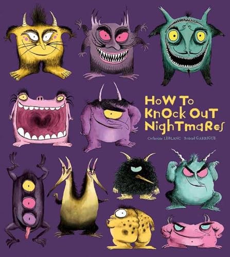 How knock out nightmares - to,