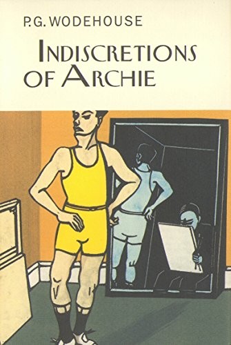Indiscretions archie - indiscretions,