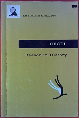 Hegel reason history - hegel:, in